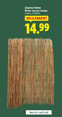 Lidl Livarno Home Brise-vue en roseau offre