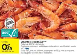 Carrefour Market Crevette rose cuite asc offre