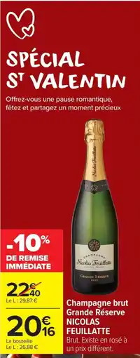 Carrefour Market Champagne brut grande réserve nicolas feuillatte offre