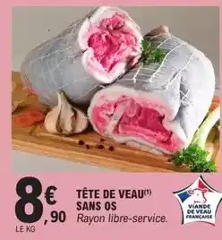 E.Leclerc Tete de veau sans os offre
