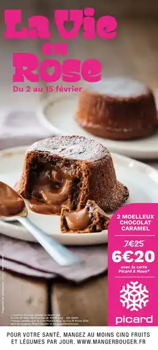 Picard 2 moelleux chocolat caramel offre