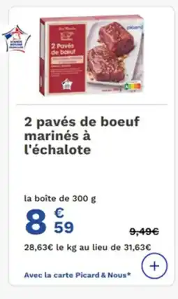 Picard 2 pavés de boeuf marinés à l'échalote offre