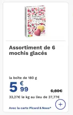 Picard Assortiment de 6 mochis glacés offre