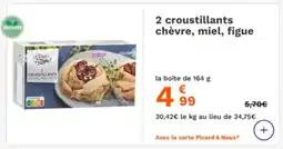 Picard 2 croustillants chèvre, miel, figue offre