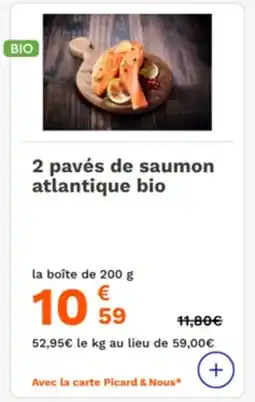 Picard 2 pavés de saumon atlantique bio offre