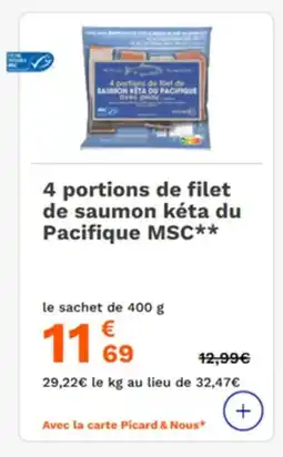 Picard 4 portions de filet de saumon kéta du Pacifique MSC offre