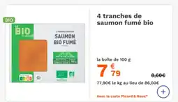 Picard 4 tranches de saumon fumé bio offre