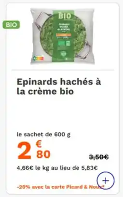 Picard Epinards hachés à la crème bio offre