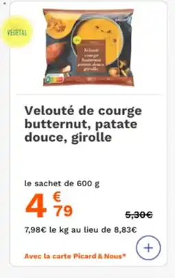 Picard Velouté de courge butternut, patate douce, girolle offre