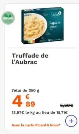 Picard Truffade de l'Aubrac offre