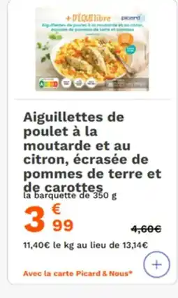Picard Aiguillettes de poulet à la moutarde et au citron, écrasée de pommes de terre et de carottes offre
