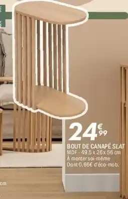 La Foir'Fouille Bout de canapé slat offre