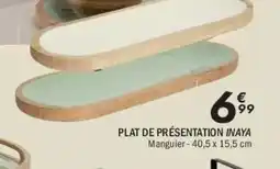 La Foir'Fouille Plat de présentation inaya offre