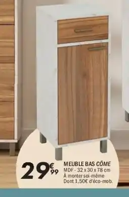 La Foir'Fouille Meuble bas côme offre