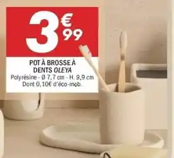 La Foir'Fouille Pot à brosse à dents oleya offre