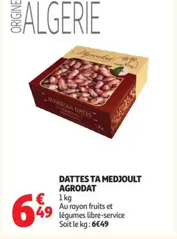 Auchan AGRODAT Dattes ta medjoult offre