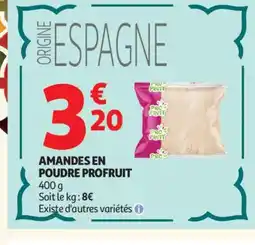 Auchan PROFRUIT Amandes en poudre offre