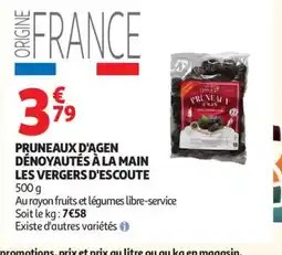 Auchan Pruneaux d'agen dénoyautés à la main les vergers d'escoute offre