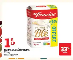 Auchan FRANCINE Farine de blé offre