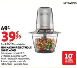 Auchan KENWOOD Mini hachoir electrique CHP62.400SI offre