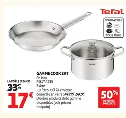 Auchan TEFAL Gamme cook eat offre