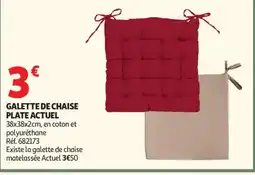 Auchan ACTUEL Galette de chaise plate offre