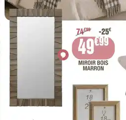 La Foir'Fouille Miroir bois marron offre