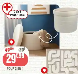 La Foir'Fouille Pouf 2 en 1 offre