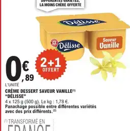 E.Leclerc DÉLISSE Crème dessert saveur vanille offre