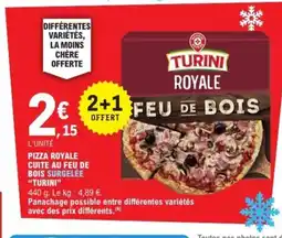 E.Leclerc TURINI Pizza royale cuite au feu de bois surgelée offre