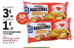 E.Leclerc P'TIT DÉLI Petites madeleines offre