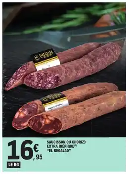 E.Leclerc EL REGALAO Saucisson ou chorizo extra ibérique offre