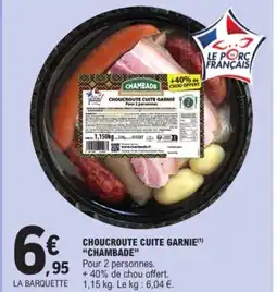 E.Leclerc CHAMBADE Choucroute cuite garnie offre