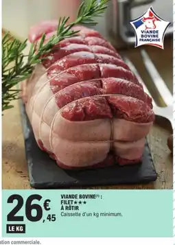 E.Leclerc Viande bovine filet à rôtir offre