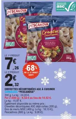 E.Leclerc PESCANOVA Crevettes décortiquées asc à cuisiner surgelees offre