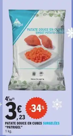 E.Leclerc PATRIGEL Patate douce en cubes surgelées offre