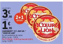 E.Leclerc COEUR DE LION Camembert 21% mat.gr. offre