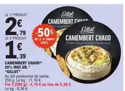 E.Leclerc GILLOT Camembert chaud 20% mat.gr. offre