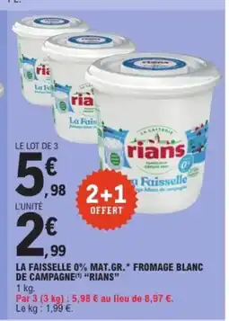 E.Leclerc RIANS La faisselle 0% mat.gr.fromage blanc de campagne offre