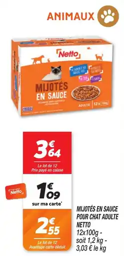 Netto Mijotés en sauce pour chat adulte netto offre