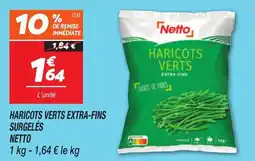 Netto Haricots verts extra-fins surgelés netto offre