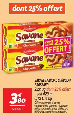 Netto Savane familial chocolat brossard offre