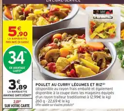 Intermarché POULET AU CURRY LÉGUMES ET RIZ offre