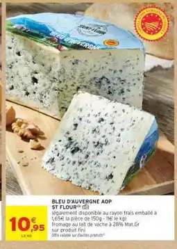 Intermarché BLEU D'AUVERGNE AOP ST FLOUR offre