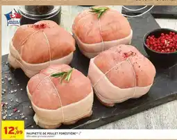 Intermarché PAUPIETTE DE POULET FORESTIÈRE offre