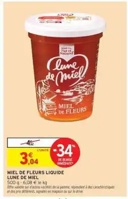 Intermarché Miel De Fleurs Liquide Lune De Miel offre