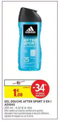 Intermarché GEL DOUCHE AFTER SPORT 3 EN 1 ADIDAS offre
