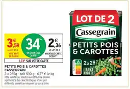 Intermarché PETITS POIS & CAROTTES CASSEGRAIN offre