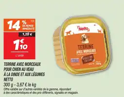Netto Terrine avec morceaux pour chien au veau à la dinde et aux légumes netto offre