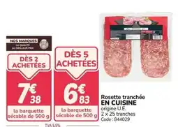Promocash Rosette tranchée offre